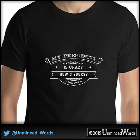 My President is Crazy - Collection