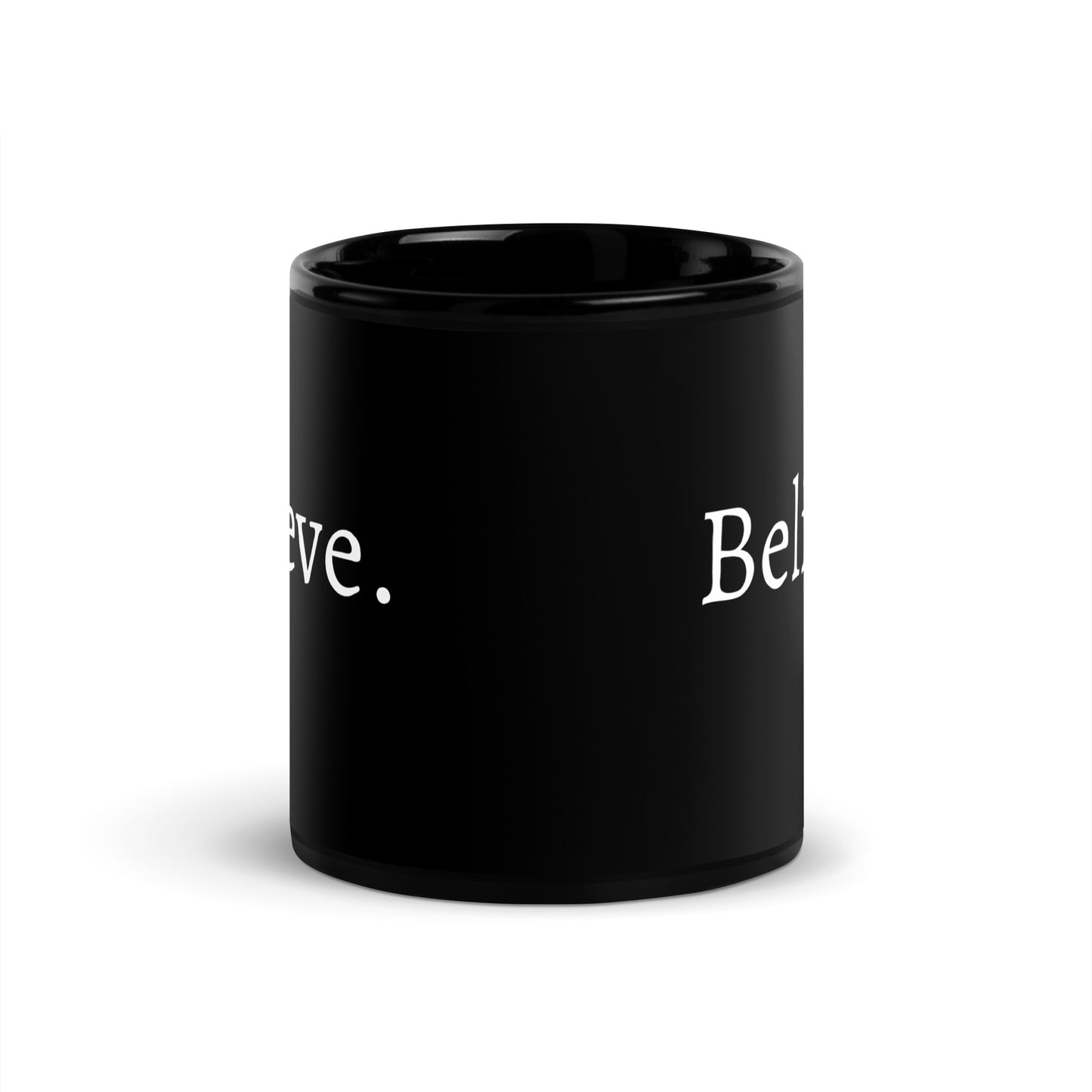 Believe - Mug
