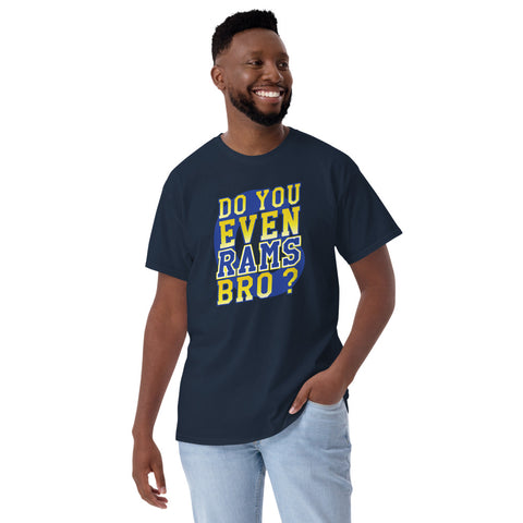 Do You Even RAMS, Bro? - Short Sleeve T-Shirt