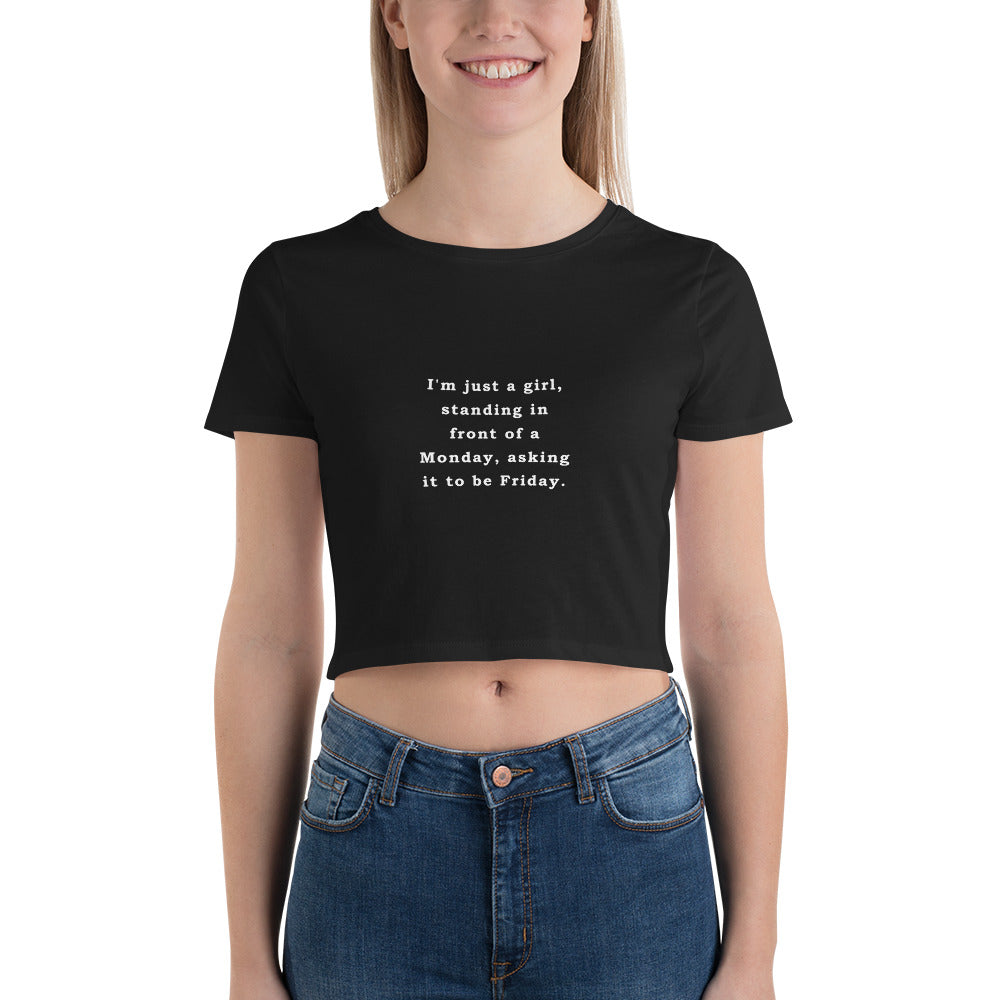 Just a Girl - Women’s Crop Tee - Unminced Words