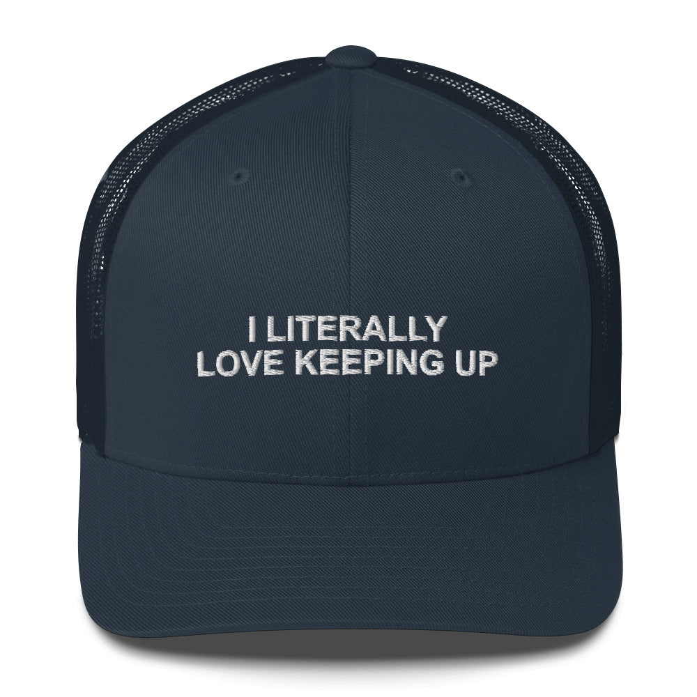 Literally Love Keeping Up - Cap