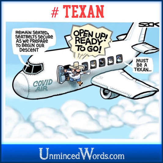#Texan is my latest amusement