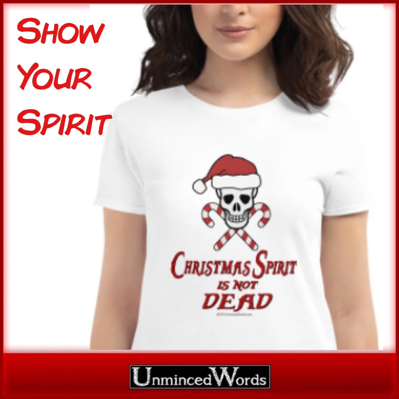 CHRISTMAS SPIRIT IS NOT DEAD, from UnmincedWords.com