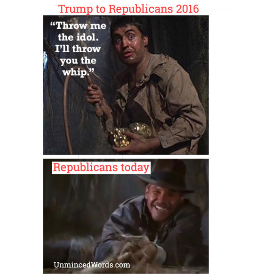 Trump to Republicans, “Throw me the idol...