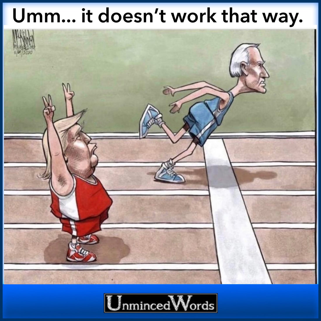 It doesn’t work that way, political cartoon