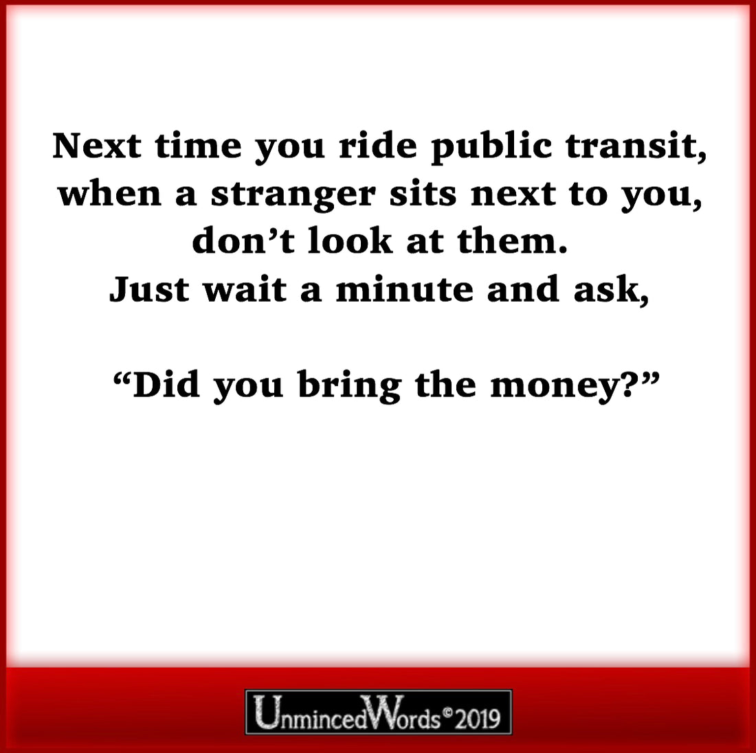 Try this for 100% creepy results!