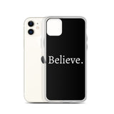 Believe - Case for iPhone®