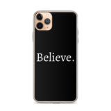 Believe - Case for iPhone®