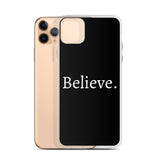 Believe - Case for iPhone®