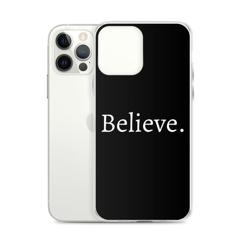 Believe - Case for iPhone®