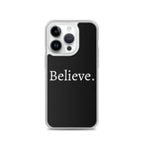 Believe - Case for iPhone®