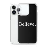 Believe - Case for iPhone®