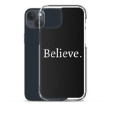 Believe - Case for iPhone®