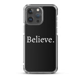 Believe - Case for iPhone®