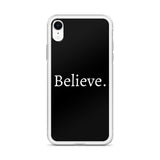 Believe - Case for iPhone®