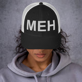 MEH - Trucker Cap