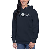 Believe - Unisex Hoodie