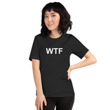WTF - Unisex t-shirt