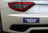 Hindsight 2020 - Bumper Sticker - Unminced Words