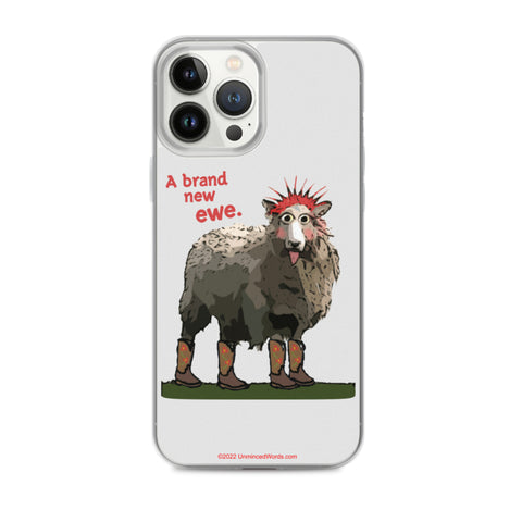 Brand New Ewe! iPhone Case