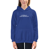 Literally Love Keeping Up - Kids Hoodie