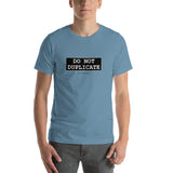 Do Not Duplicate - Short-Sleeve Men's T-Shirt - Unminced Words