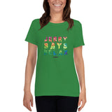 Jerry Says Relax - Women's short sleeve t-shirt - Unminced Words