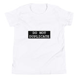 Do Not Duplicate - Youth Short Sleeve T-Shirt - Unminced Words