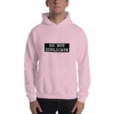 Do Not Duplicate - Hoodie - Unminced Words