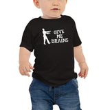 Give Me Brains - Baby Tee - Unminced Words