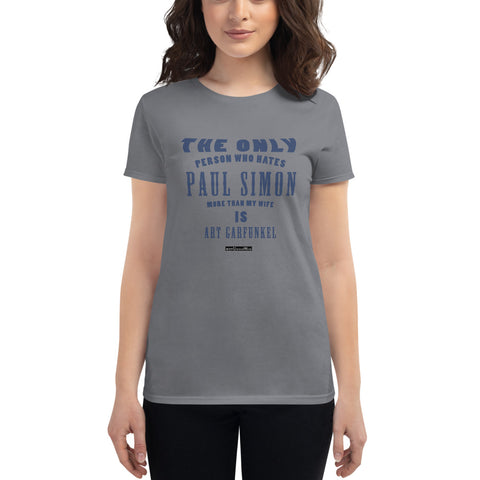 The Only Person Who Hates Paul Simon - Women's short sleeve t-shirt - Unminced Words