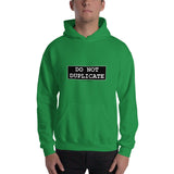 Do Not Duplicate - Hoodie - Unminced Words