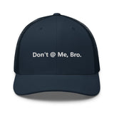 Don't @ Me, Bro - Cap