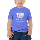 Go Muck Yourself - Toddler Short Sleeve Tee - Unminced Words