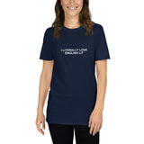 I Literally Love English Lit - Short-Sleeve Unisex T-Shirt