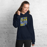 Do You Even RAMS, Bro? - Unisex Hoodie