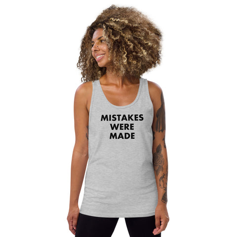 Mistakes Were Made - Tank Top