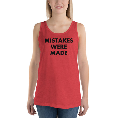 Mistakes Were Made - Tank Top