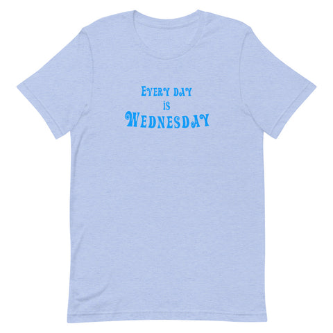 Every Day Is Wednesday - Short-Sleeve Men's T-Shirt