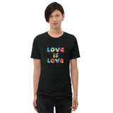 Love is Love - Short sleeve t-shirt