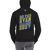 Do You Even RAMS, Bro? - Hoodie sweater