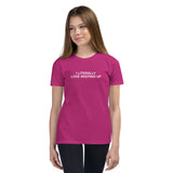 Literally Love Keeping Up - Youth Short Sleeve T-Shirt