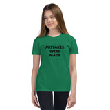 Mistakes Were Made - Youth Short Sleeve T-Shirt